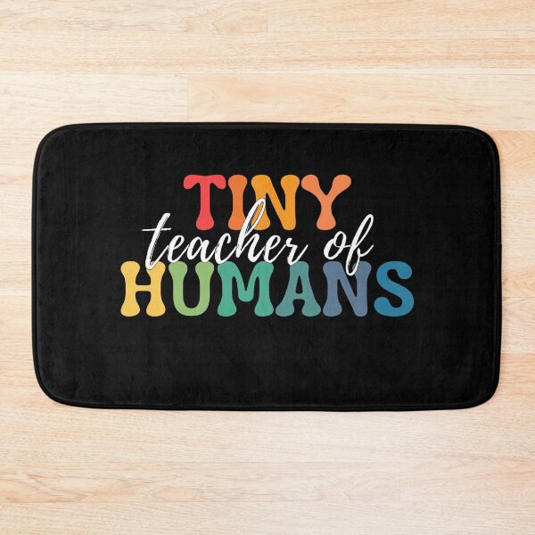 Item preview, Teacher Of Tiny Humans. Tiny Humans Are My Favorite designed and sold by ImaginedCo.