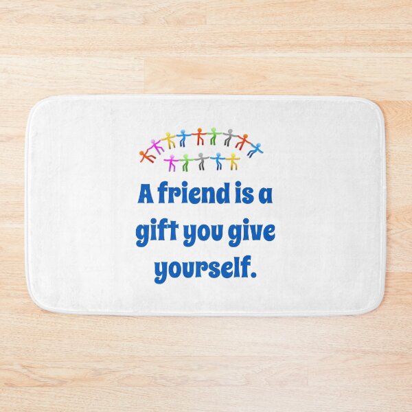Item preview, A Friend Is A Gift - Friendship Quote  designed and sold by CrankyOldDude.