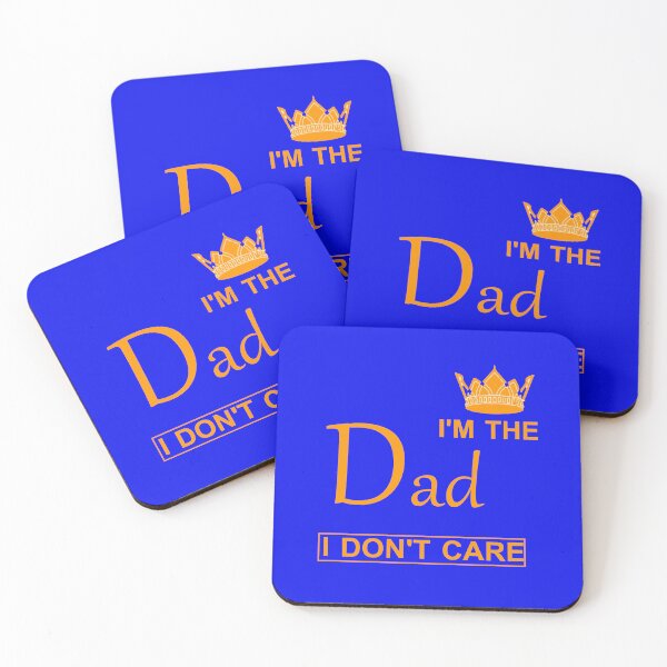 Item preview, im the dad i dont care designed and sold by EDDANI.