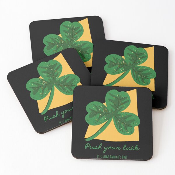 Item preview, Push your luck...It's Saint Patricks Day! designed and sold by Twisted-Teeze.