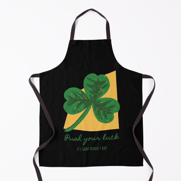 Item preview, Push your luck...It's Saint Patricks Day! designed and sold by Twisted-Teeze.