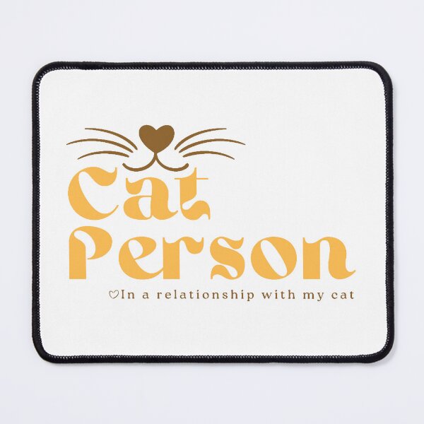 Item preview, cat person In a relationship with my cat designed and sold by oscartejadah.