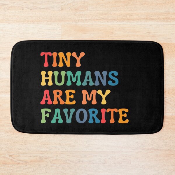 Item preview, Tiny Humans Are My Favorite designed and sold by ImaginedCo.