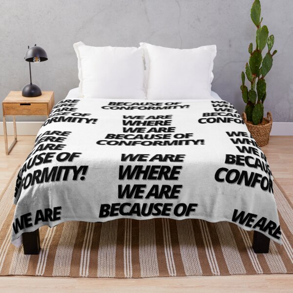 Item preview, ¡Estamos donde estamos debido a la conformidad! designed and sold by Finds.