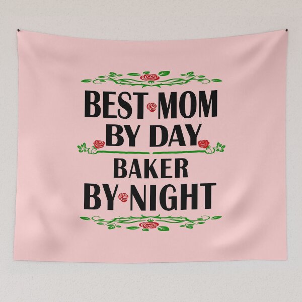 Item preview, Baker Mother Birthday Best Mom, Night Shift designed and sold by smily-tees.
