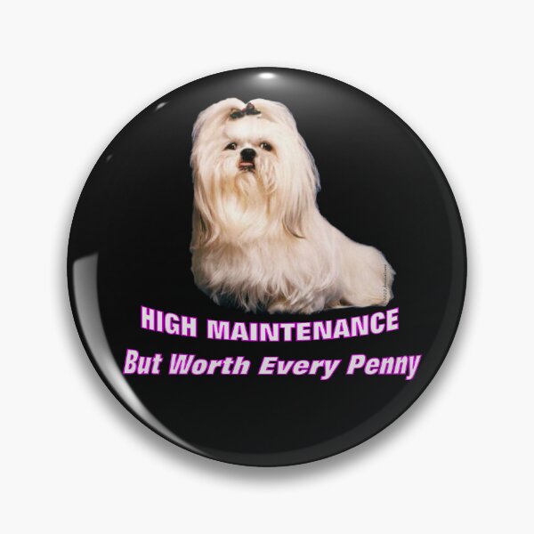 Item preview, High Maintenance designed and sold by kristalcurt.