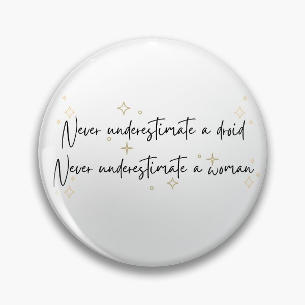 Item preview, Never underestimate a woman badge and sticker Matte finish designed and sold by amethystmeow.