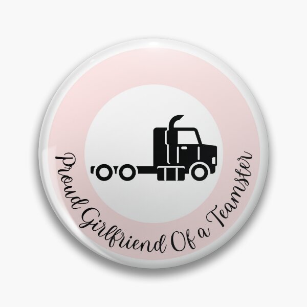 Item preview, Proud Girlfriend Of a Teamster designed and sold by GabbyC03.