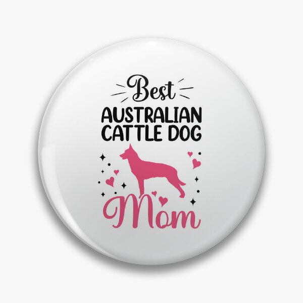 Item preview, Australian Cattle Dog Mom Cattle Dog designed and sold by madgrfx.