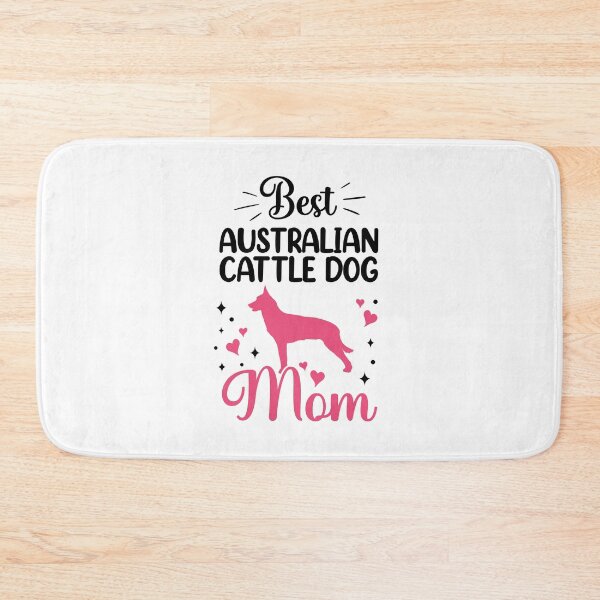 Item preview, Australian Cattle Dog Mom Cattle Dog designed and sold by madgrfx.