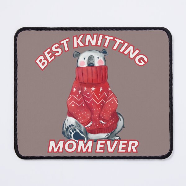 Item preview, BEST KNITTING MOM EVER , BEST MOM EVER designed and sold by hijasminflower.