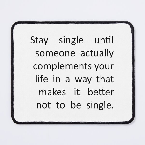 Item preview, Stay Single Inspirational Quote Wall Art - Improves Your Life & Home Decor designed and sold by funnyhalloween.