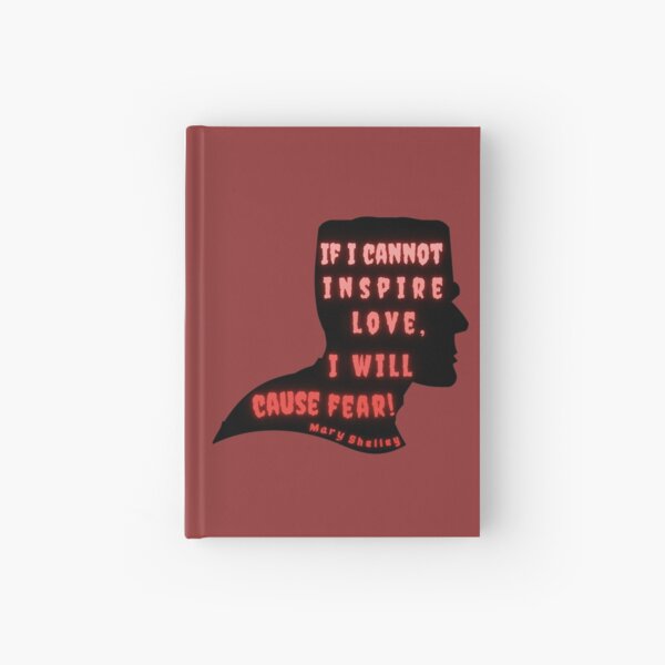 Item preview, Mary shelley quote:  if I cannot inspire love, I will cause fear designed and sold by artbleed.