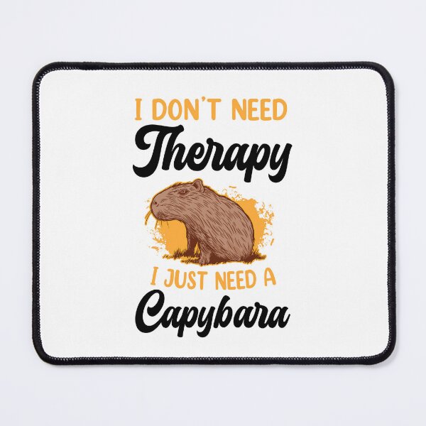 Item preview, Capybara is my therapy capybara designed and sold by madgrfx.