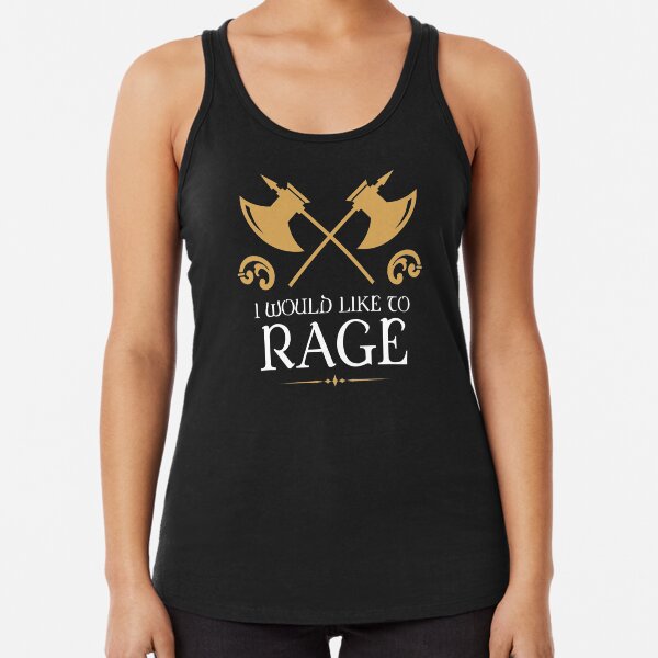 Rage Barbarian Barbarians Warrior Fighter Tabletop RPG Addict Racerback Tank Top