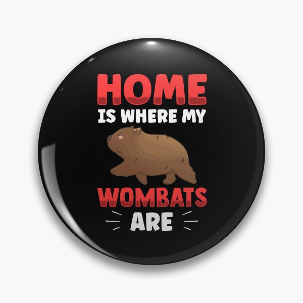 Item preview, Wombat is my home marsupial wombat designed and sold by madgrfx.