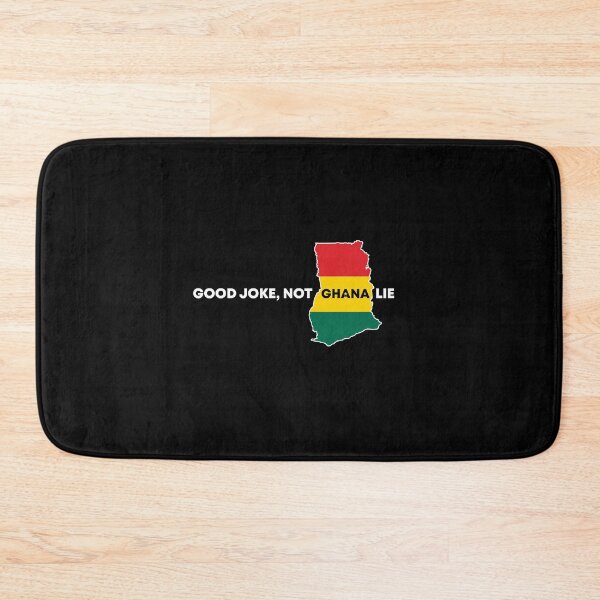 Item preview, GOOD JOKE NOT GHANA LIE | geography merch designed and sold by flaglandia.