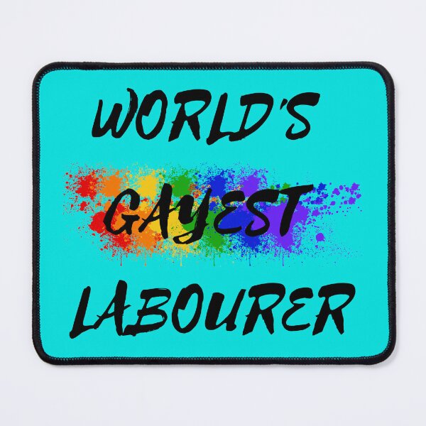 Item preview, World's Gayest Labourer LGBT Joke With Rainbow Colors For Proud Labourers In Cyan designed and sold by LuckyKermit.