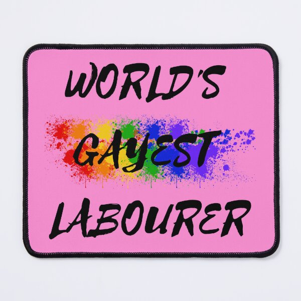 Item preview, World's Gayest Labourer LGBT Joke With Rainbow Colors For Proud Labourers In Pink designed and sold by LuckyKermit.