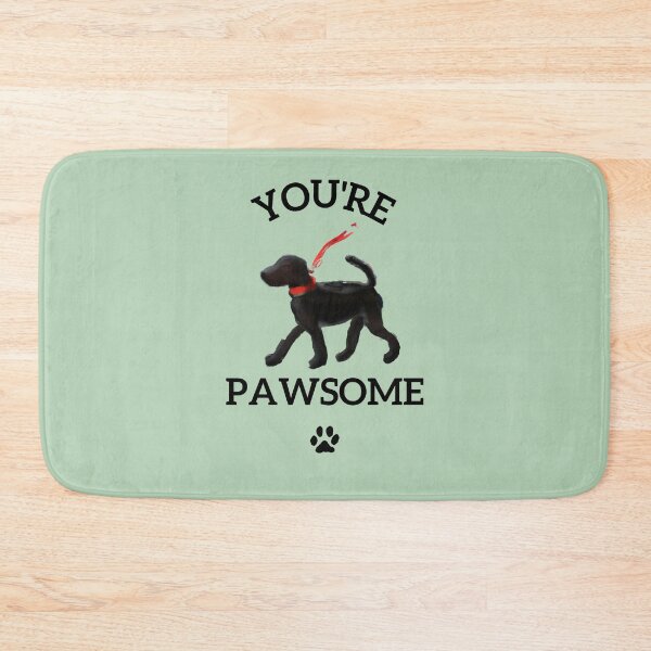 Item preview, You're Pawsome  designed and sold by kookycomet.