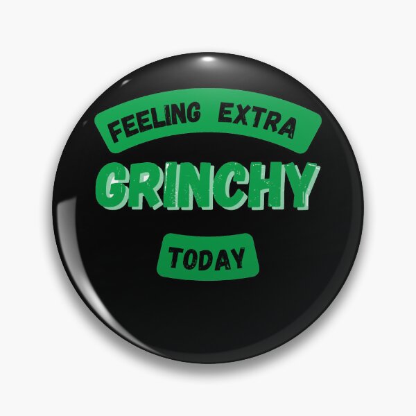 Item preview, Feeling Extra Grinchy Today designed and sold by FlamingFlare.