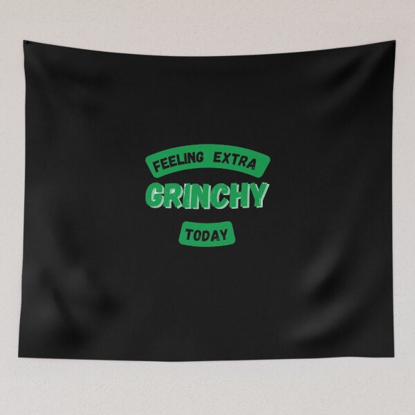 Item preview, Feeling Extra Grinchy Today designed and sold by FlamingFlare.