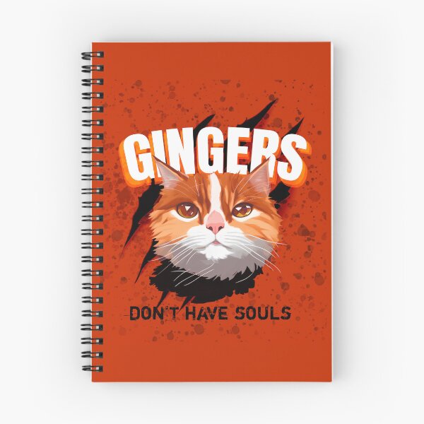Item preview, Gingers don't have souls - Ginger cats funny designed and sold by GizmoDesign.