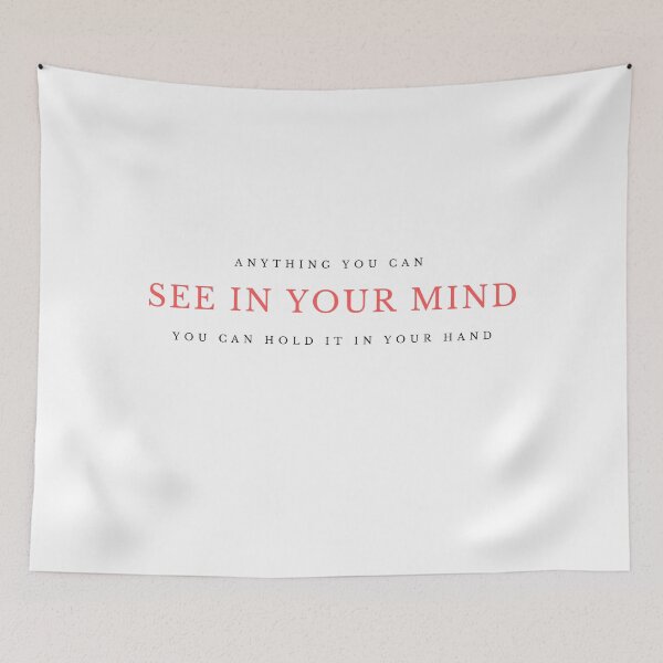 Item preview, Anything you can see in your mind, You can hold it in your hand - Law of Attraction Inspired Designs Clothing & Accessories designed and sold by RonVivero.