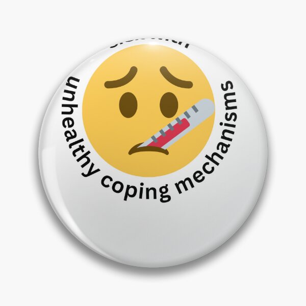 Item preview, unhealthy coping mechanisms  designed and sold by courtneykobza.