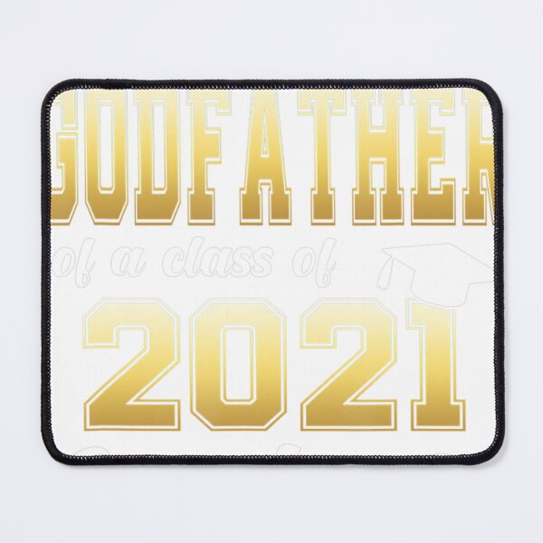 Item preview, Proud Godfather Of A Class Of 2021 Graduate designed and sold by desimevirgemw.