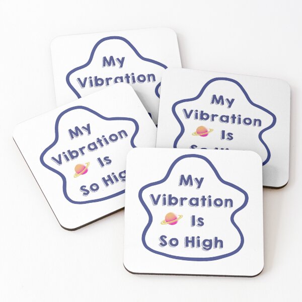 Item preview, My Vibration Is So High designed and sold by princessananas.