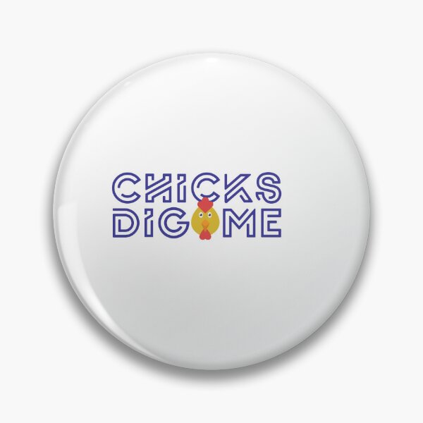 Item preview, Chicks dig Me  designed and sold by harounshirt.