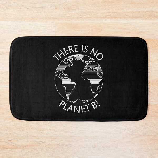 Item preview, There Is No Planet B! / Earth (Climate Change / White) designed and sold by MrFaulbaum.