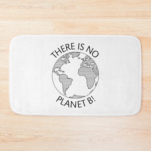 Item preview, There Is No Planet B! / Earth (Climate Change / Black) designed and sold by MrFaulbaum.