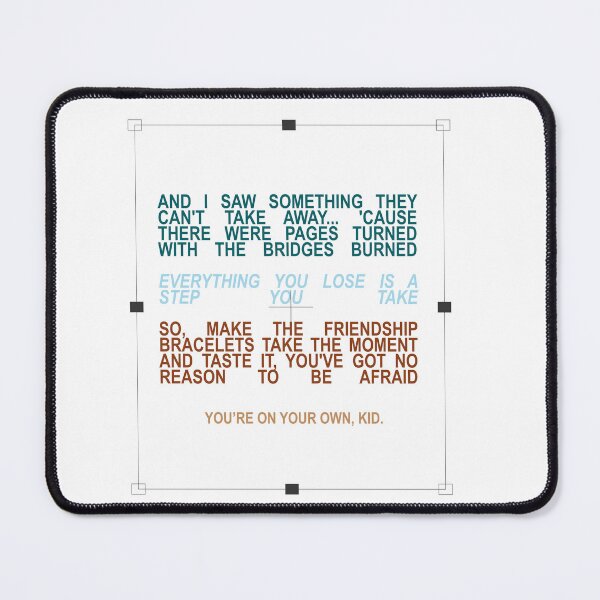 Item preview, You're On Your Own Kid, YOYOK, Everything You Lose Is a Step You Take, Make The Friendship Bracelets,Midnights, Taylor Swift, Eras Tour designed and sold by Keirstin Collins.