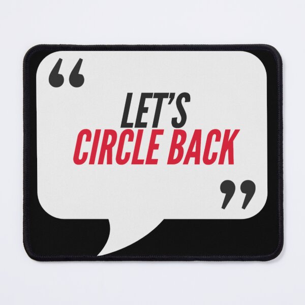Item preview, Let's Circle Back - Consulting, Office, IT, Agency Humor designed and sold by freshdesign2023.