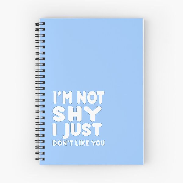 Item preview, I'm not shy I just don't like you design  designed and sold by Gracie_Designs.