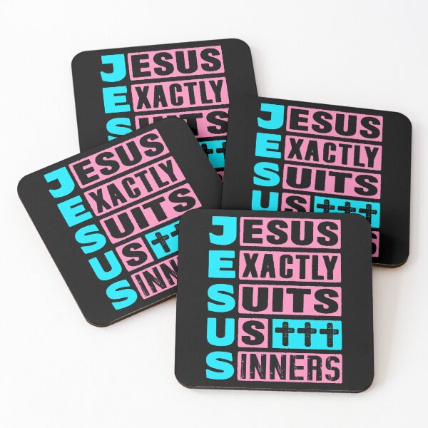 Item preview, JESUS - Jesus Exactly Suits Us Sinners designed and sold by plushism.