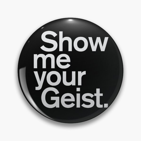 Item preview, Show me your Geist designed and sold by mildstorm.