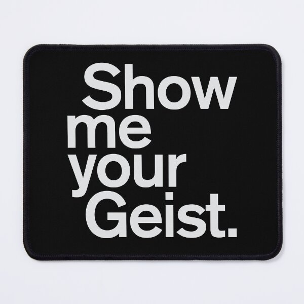 Item preview, Show me your Geist designed and sold by mildstorm.