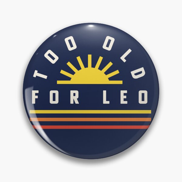Item preview, Too Old For Leo 25th Birthday Gift Retro Sunset designed and sold by yelly123.