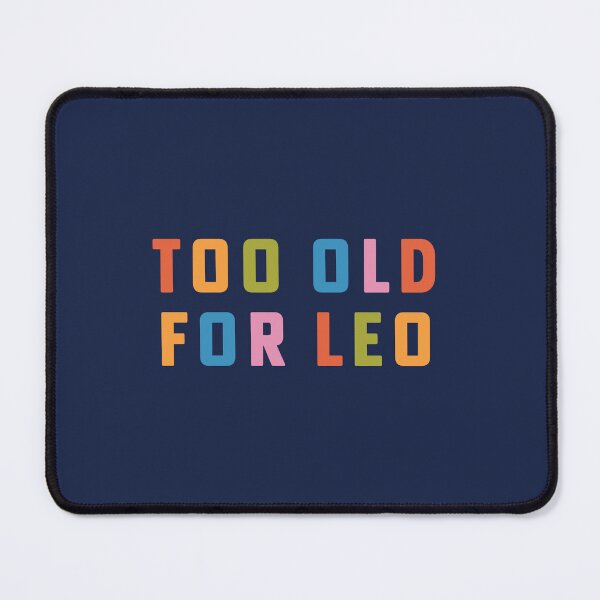 Item preview, Copy of Too Old For Leo 25th Birthday Gift Rainbow Type designed and sold by yelly123.