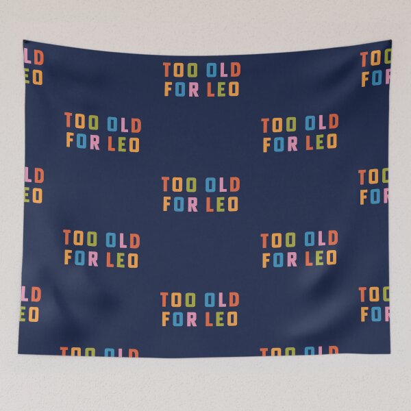 Item preview, Copy of Too Old For Leo 25th Birthday Gift Rainbow Type designed and sold by yelly123.