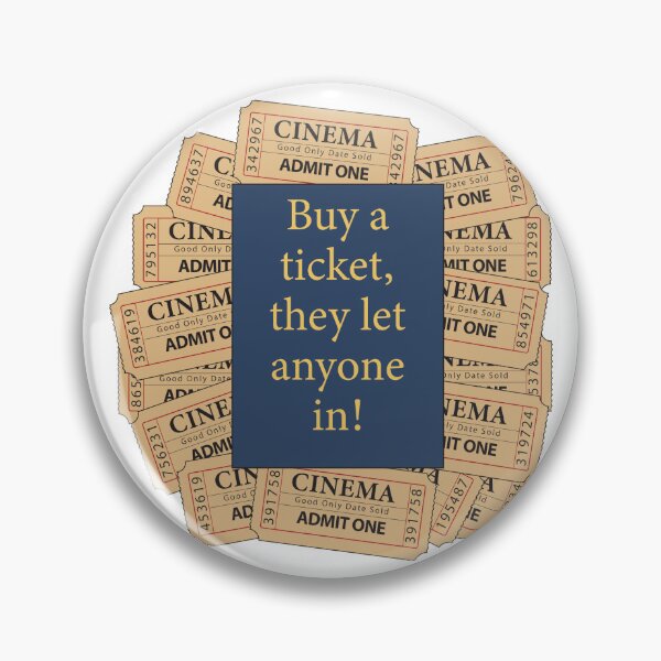 Item preview, Buy a ticket, they let anyone in!- Blue designed and sold by AC-Jones.