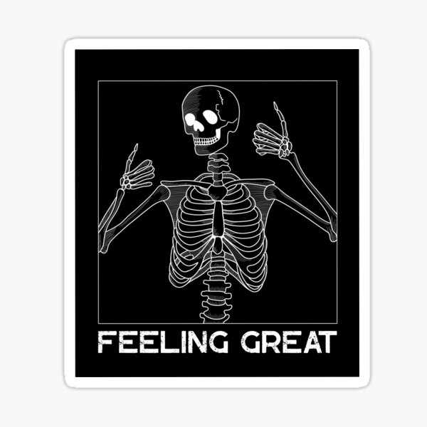 Feeling Great Sticker