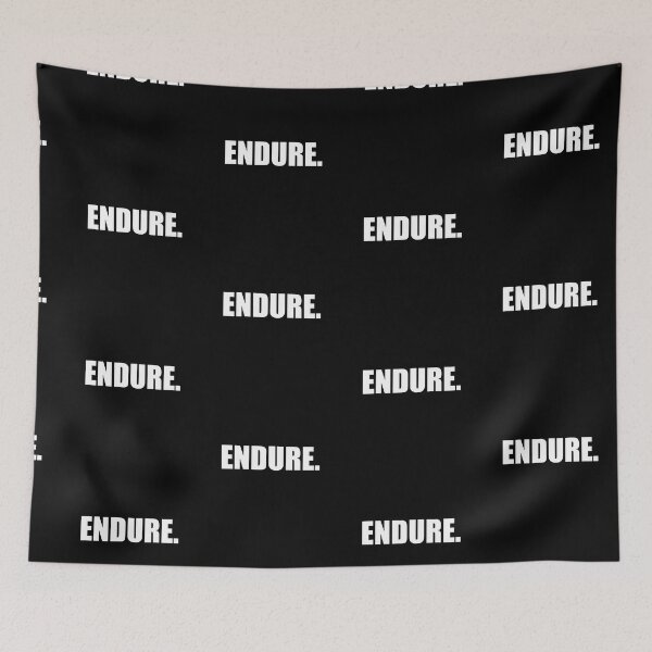Item preview, Endure. designed and sold by DMcK Designs.