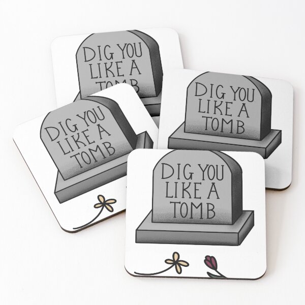 Item preview, “Dig You Like a Tomb” Song Quote design designed and sold by clownishcat.