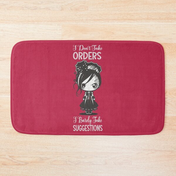 Item preview, I Don't Take Orders I Barely Take Suggestions designed and sold by Trinket-Trickster.