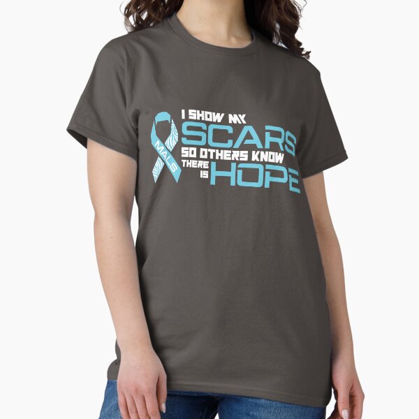 I Show My Scars Classic T-Shirt