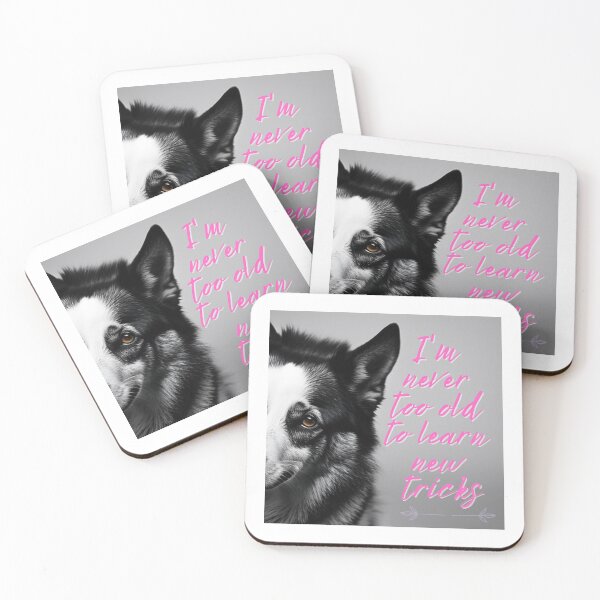 Item preview, Positive Affirmation: I'm never too old to learn new tricks. designed and sold by PhotoDesignNZ.